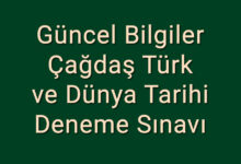 Kpss Güncel Bilgiler, Çağdaş Türk ve Dünya Tarihi Deneme Sınavı Çözümlü
